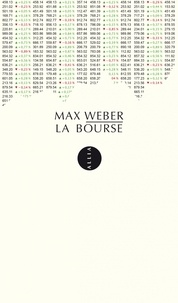 Max Weber - La bourse.