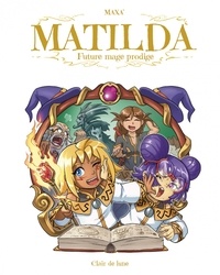  Maxa' - Matilda, future mage prodige.