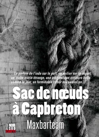 Sac de noeuds à Capbreton