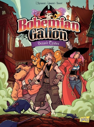 Bohemian Galion Tome 2 Ocean's Pirates