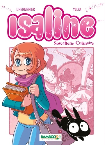 Isaline Tome 1 Sorcellerie culinaire