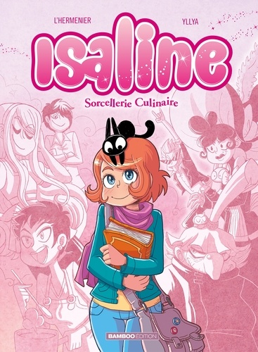 Isaline Tome 1 Sorcellerie culinaire