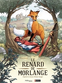 Maxe L'Hermenier et Mathieu Moreau - Le renard de Morlange.