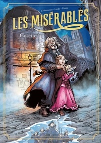 Maxe L'Hermenier et  Looky - Les Misérables  - Tome 2 - Cosette.