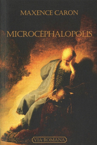 Maxence Caron - Microcéphalopolis.