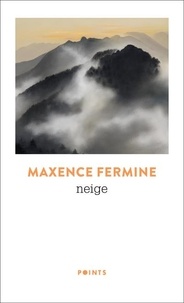Maxence Fermine - Neige.