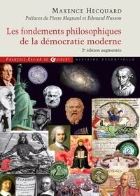 Maxence Hecquard - Les fondements philosophiques de la démocratie moderne.