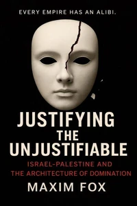 Justifying the Unjustifiable