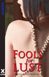 Maxim Jakubowski - Fools For Lust.