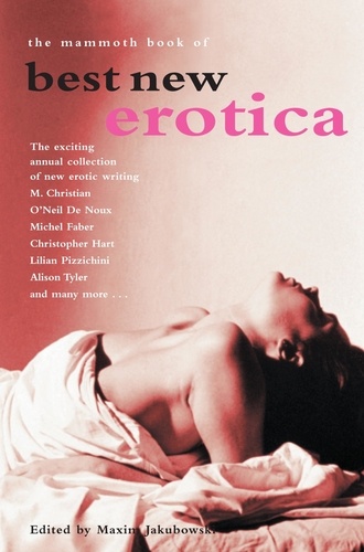 The Mammoth Book of Best New Erotica: Volume 3