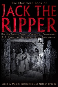 Maxim Jakubowski - The Mammoth Book of Jack the Ripper.