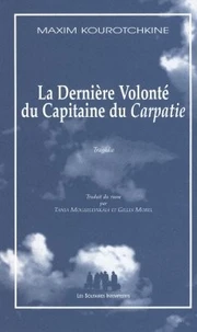 La Derniere Volonte Du Capitaine Du Carpatie