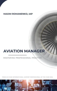Aviation Manager. Mastering Professional Practice
