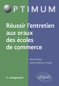 Réussir l'entretien aux oraux des écoles de commerce