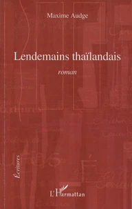 Lendemains thaïlandais