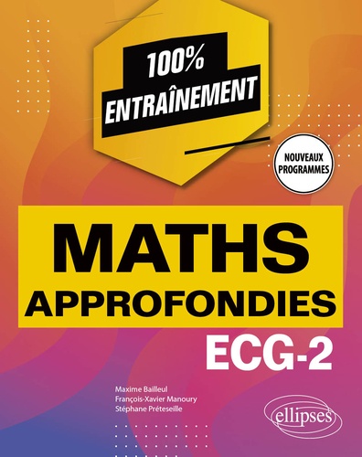 Mathématiques approfondies ECG-2  Edition 2022