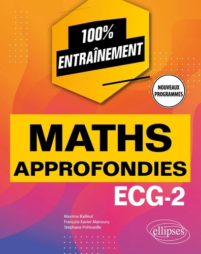 Mathématiques approfondies ECG-2  Edition 2022