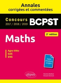 Maxime Bailleul - Maths BCPST Concours Agro-Véto, G2E, ENS - Annales corrigées et commentées 2017-2018-2019.