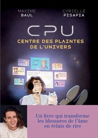 CPU, centre des plaintes de l'Univers