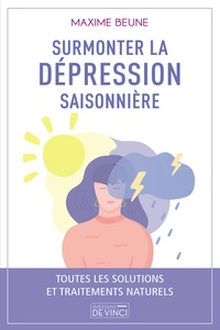 Maxime Beune - Surmonter la dépression saisonnière.