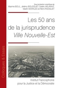 Maxime Boul et Jérémy Bousquet - Les 50 ans de la jurisprudence Ville Nouvelle Est.