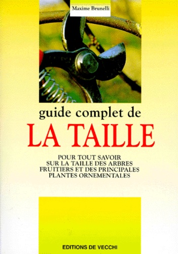 Maxime Brunelli - Guide complet de la taille.