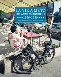 La vie à Metz