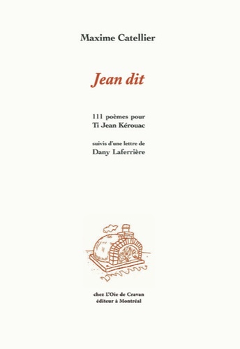 Jean dit. 111 poèmes pour Ti Jean Kérouac