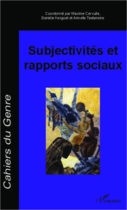 Maxime Cervulle et Danièle Kergoat - Cahiers du genre N° 53, 2012 : Subjectivités et rapports sociaux.