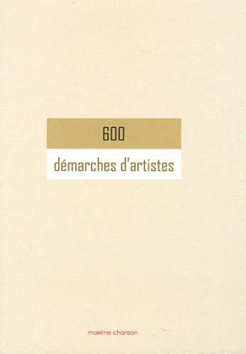 Maxime Chanson - 600 démarches d'artistes.