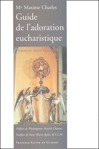 Maxime Charles - Guide De L'Adoration Eucharistique.