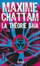 Maxime Chattam - La théorie Gaïa.