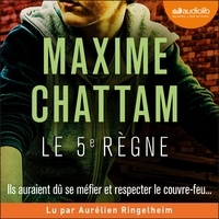 Maxime Chattam et Aurélien Ringelheim - Le 5ème règne.