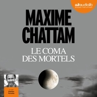 Téléchargement gratuit e livres pdf Le coma des mortels 9782367622354 par Maxime Chattam PDB RTF (French Edition)