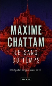 Livres audio à télécharger gratuitement en mp3 Le sang du temps  par Maxime Chattam