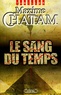Maxime Chattam - Le Sang du temps.