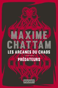 Les arcanes du chaos ; Prédateurs
