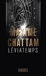 Maxime Chattam - Léviatemps Tome 1 : Leviatemps.