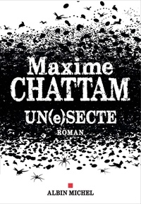 Téléchargeur de livres en ligne google en pdf Un(e) secte par Maxime Chattam (Litterature Francaise) 9782226319494