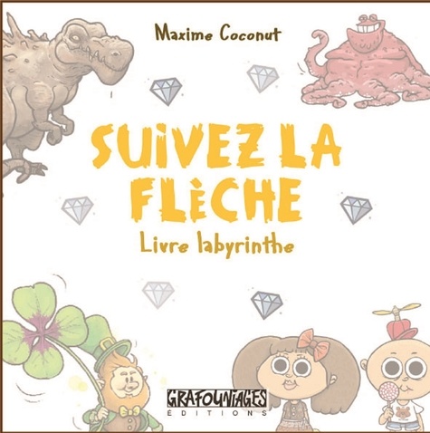 Maxime Coconut - Suivez la flèche !.