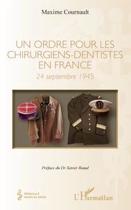 Un ordre pour les chirurgiens-dentistes en France
