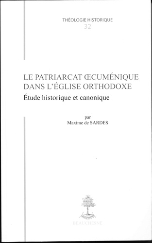 Maxime de Sardes - Th n32 - le patriarcat oecumenique dans l'eglise orthodoxe.