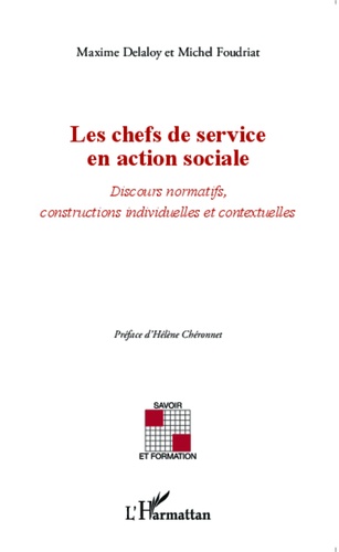 Les chefs de service en action sociale. Discours normatifs, constructions individuelles et contextuelles