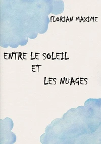 Entre le soleil et les nuages