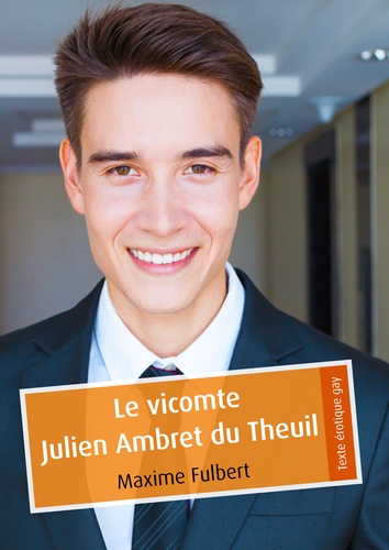 Le vicomte Julien Ambret du Theuil