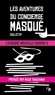 Maxime Gillio et Claude Vasseur - Les aventures du concierge masqué.