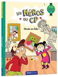 Maxime Gillio et Joëlle Dreidemy - Les héros du CP  : Musée en folie ! - Niveau lecture 3.