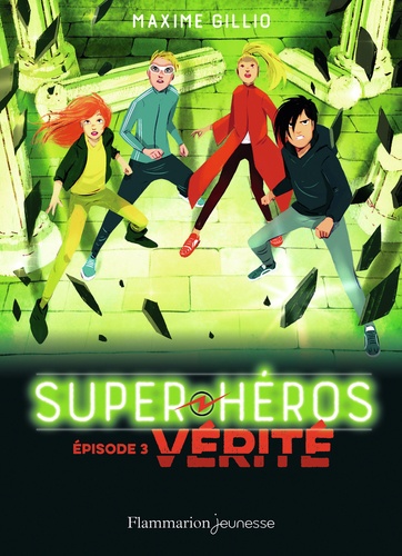 Super-héros Tome 3 Vérité