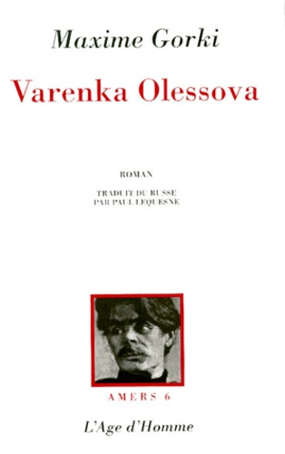 Maxime Gorki - Varenka Olessova.