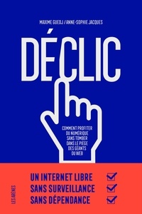 Livres audio téléchargeables gratuitement pour iphone Déclic 9782711201976 par Maxime Guedj, Anne-Sophie Jacques  (Litterature Francaise)